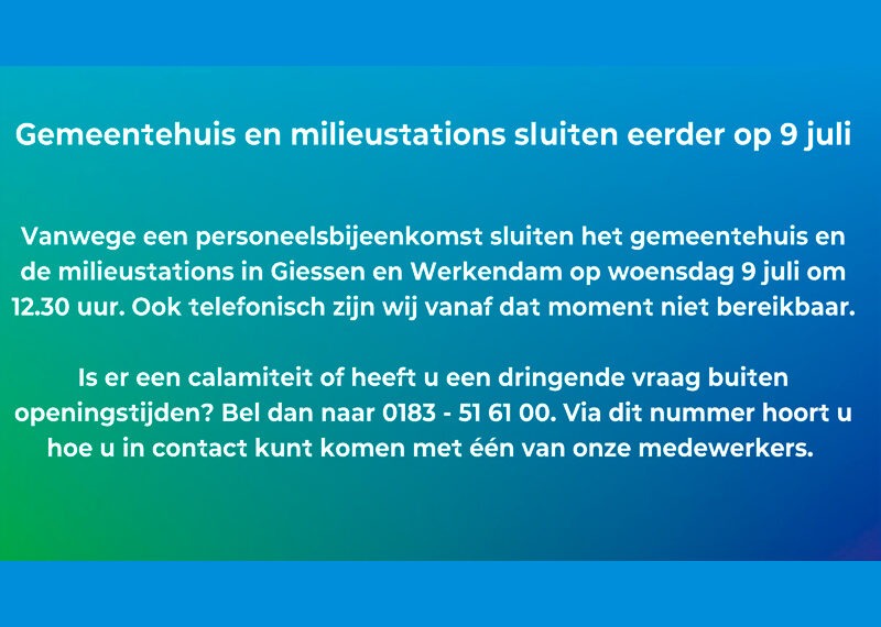 Gemeentehuis en milieustations sluiten eerder op…